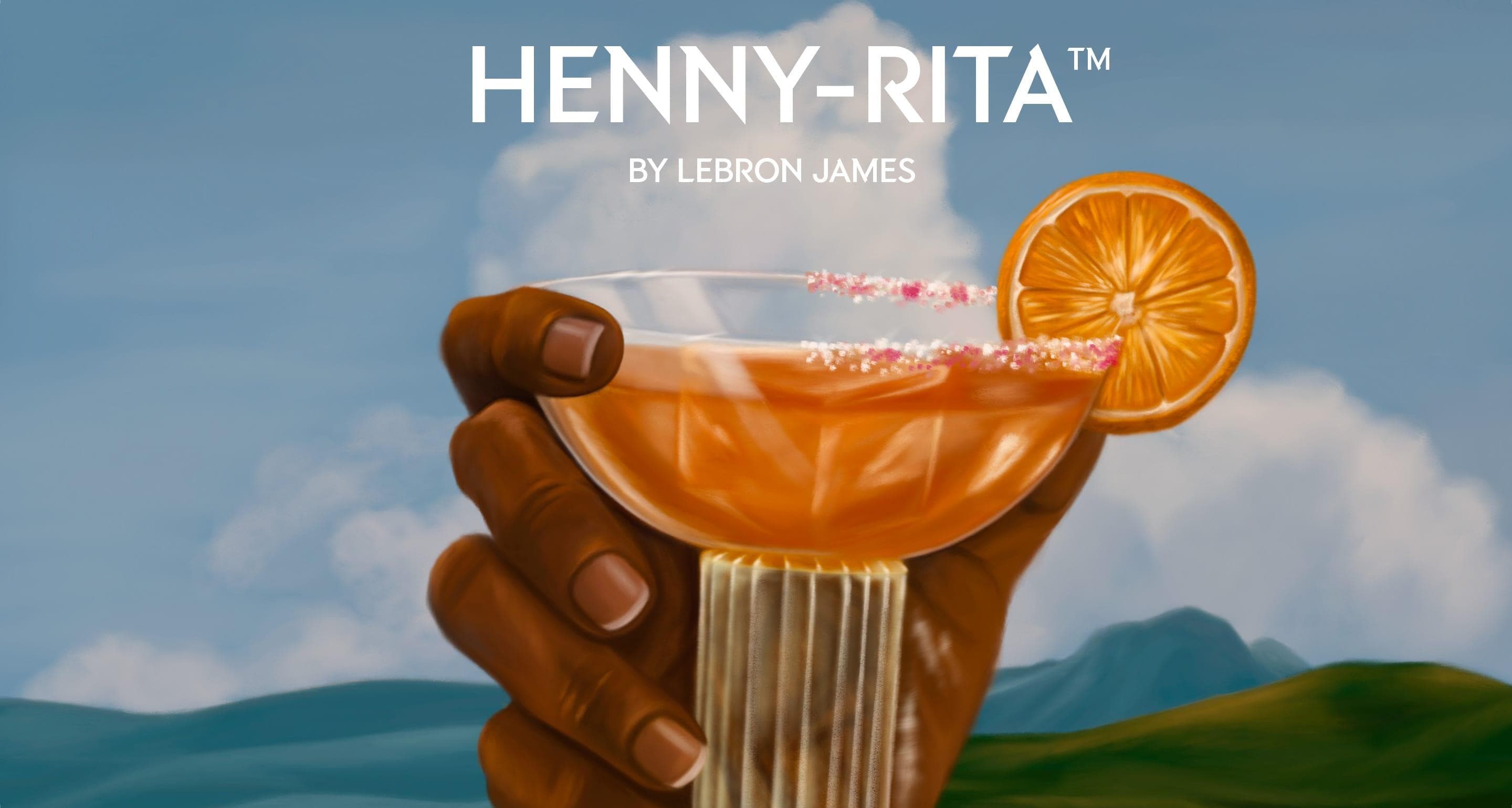 HENNYRITA BY LEBRON JAMES
